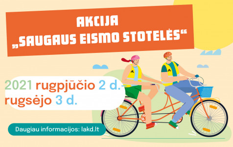 Akcija „Saugaus eismo stotelės“ – apie saugų mūsų visų eismą keliuose