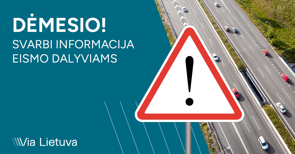 „Via Lietuva“: nuo penktadienio kelyje A5 ties Raudondvario plentu įvedami eismo ribojimai
